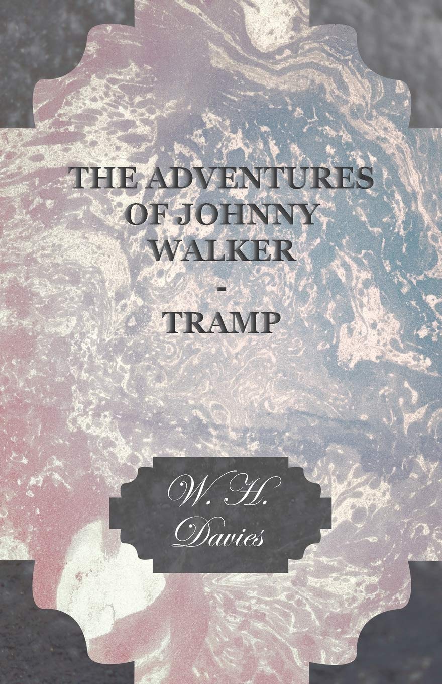 The Adventures of Johnny Walker  Tramp,New