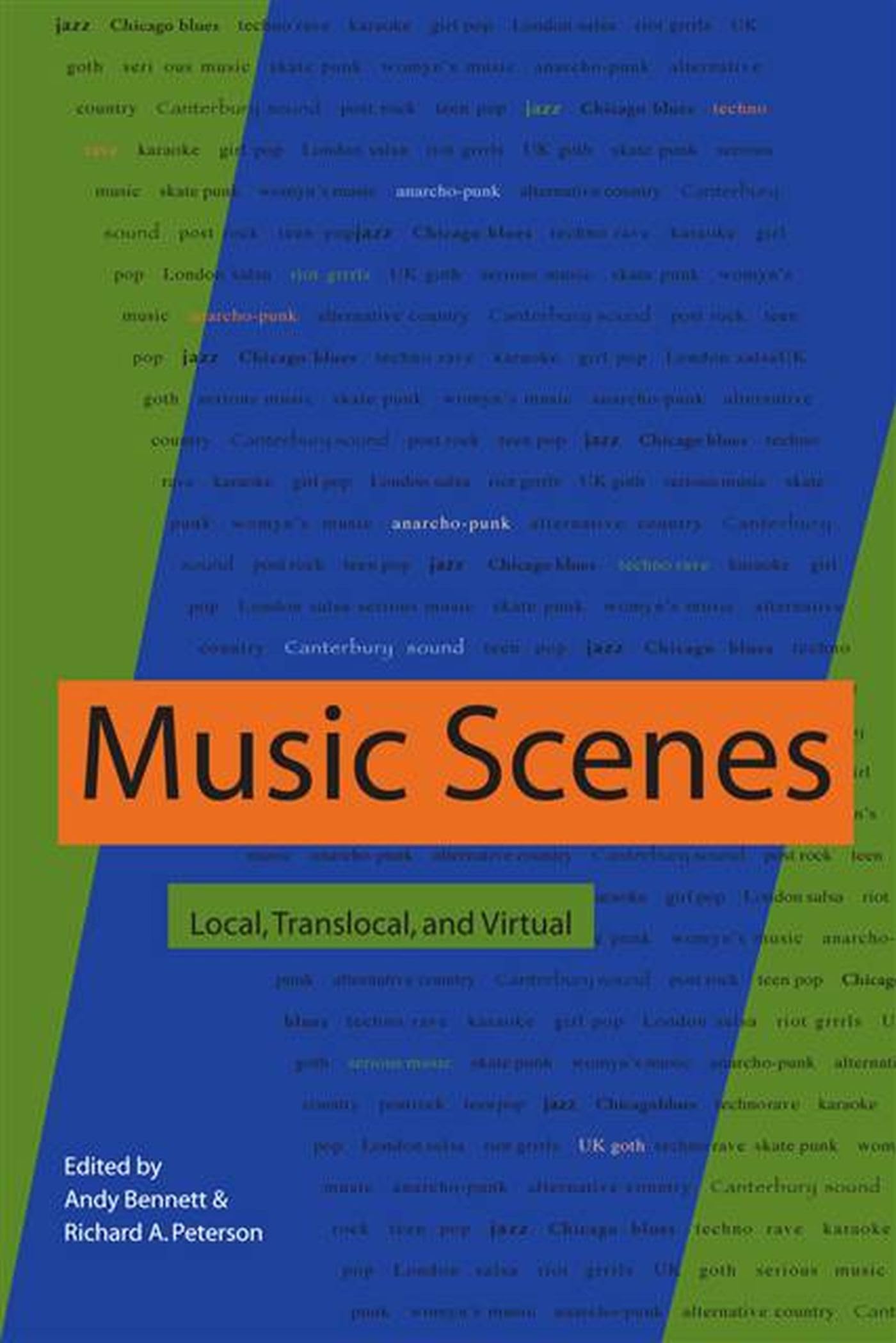 Music Scenes: Local, Translocal, and Virtual,Used