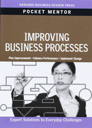 Improving Business Processes (Pocket Mentor),Used