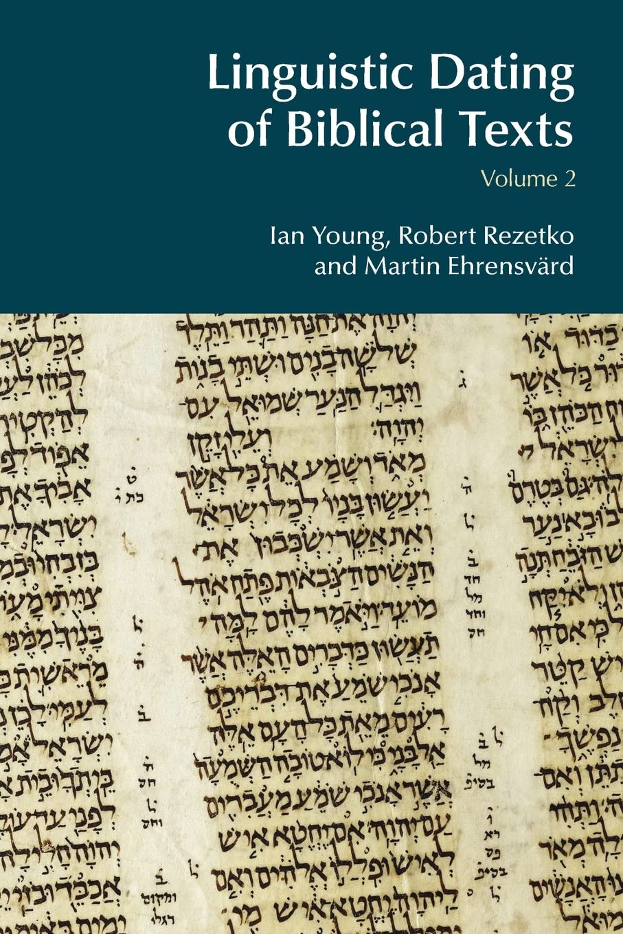 Linguistic Dating of Biblical Texts: Volume 2 (BibleWorld),Used