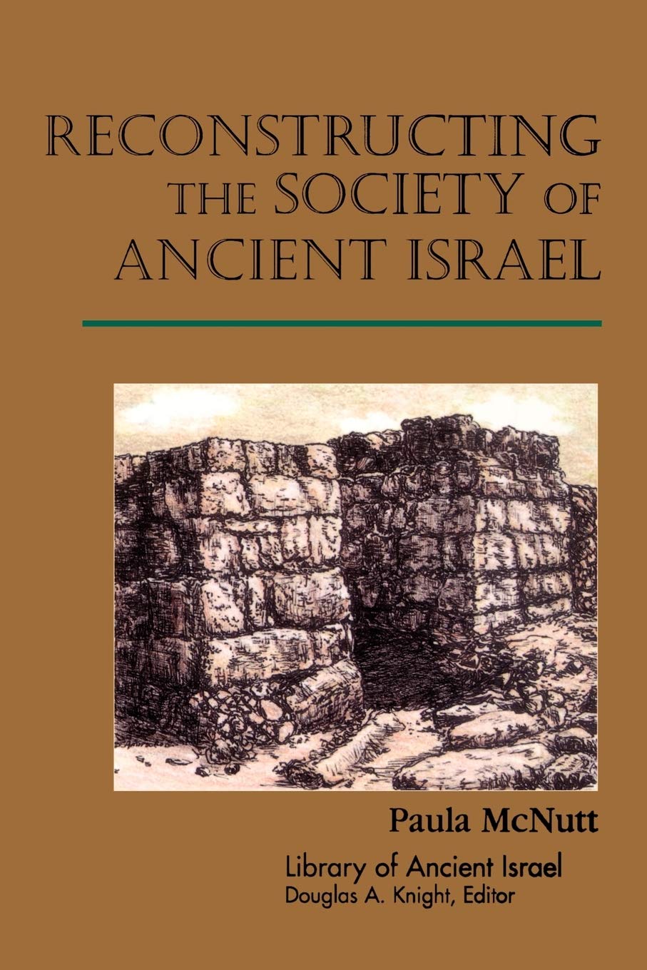 Reconstructing the Society of Ancient Israel (LAI) (Library of Ancient Israel),New