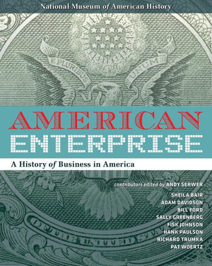 American Enterprise: A History of Business in America,Used