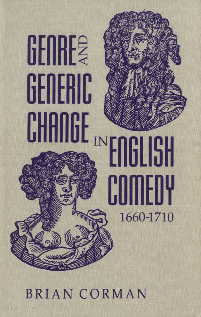 Genre and Generic Change in English Comedy 16601710,Used