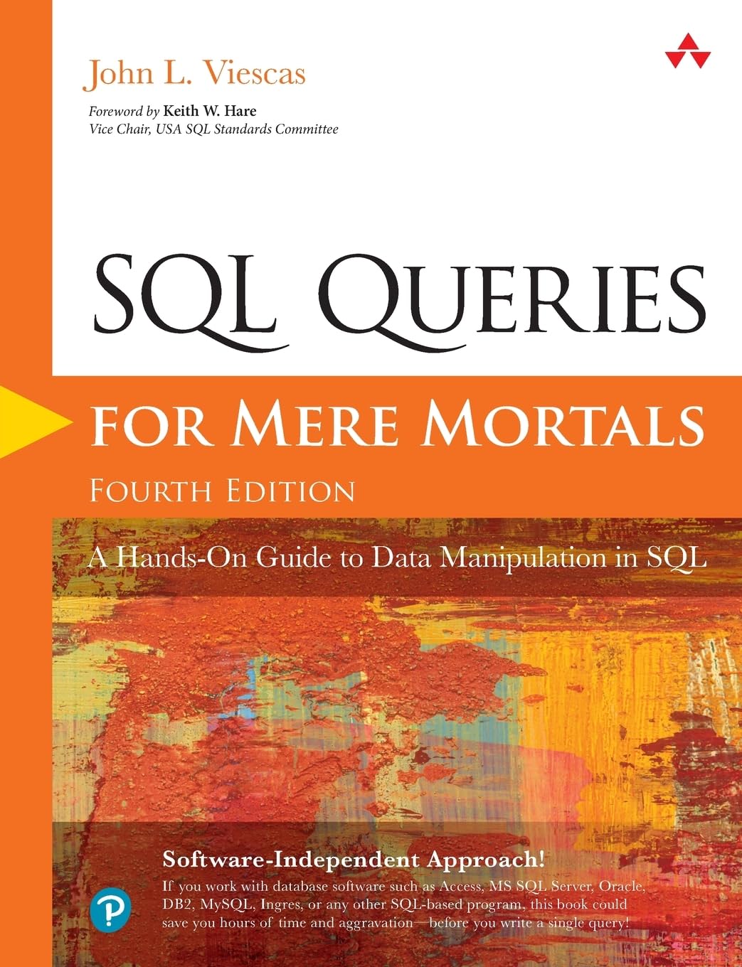 Sql Queries For Mere Mortals: A Handson Guide To Data Manipulation In Sql,New