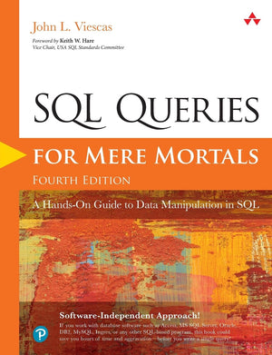 Sql Queries For Mere Mortals: A Handson Guide To Data Manipulation In Sql,New