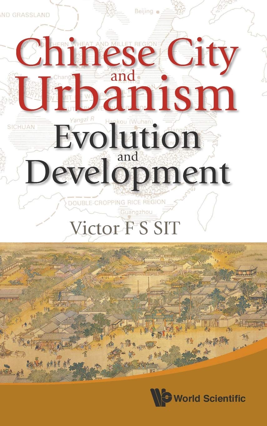 Chinese City And Urbanism: Evolution And Development,Used