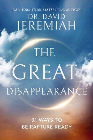 The Great Disappearance: 31 Ways To Be Rapture Ready,Used