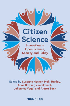 Citizen Science: Innovation in Open Science, Society and Policy,Used