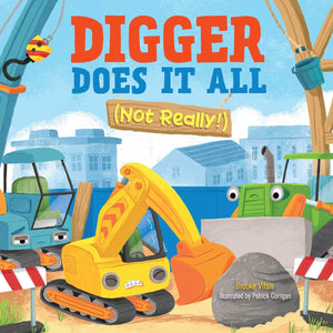 Digger Does It All (Not Really!) (Little Genius Vehicle Board Books),Used