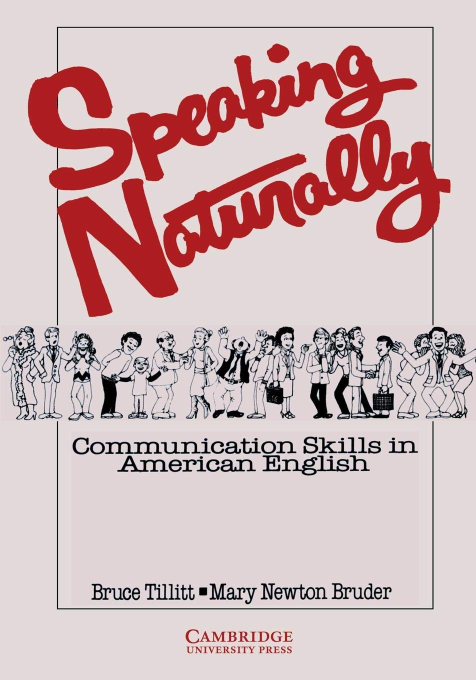 Speaking Naturally Student's book: Communication Skills in American English,New