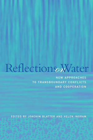 Reflections on Water: New Approaches to Transboundary Conflicts and Cooperation (American and Comparative Environmental Policy),Used