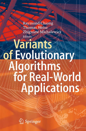 Variants of Evolutionary Algorithms for RealWorld Applications,Used