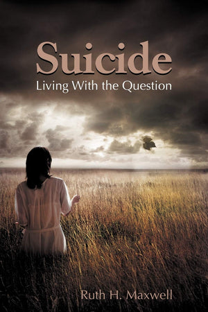 Suicide: Living With The Question,Used