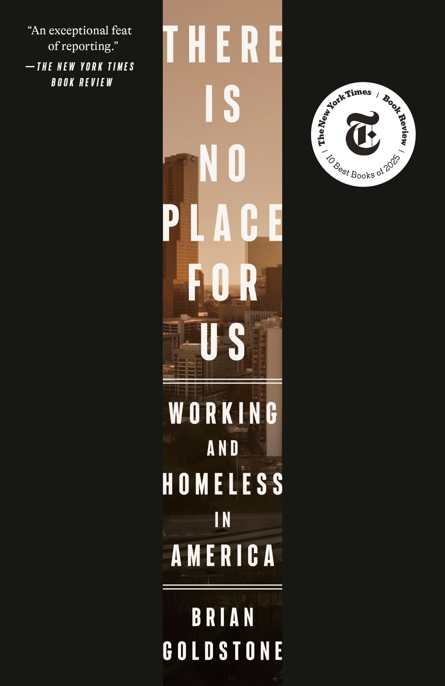 There Is No Place For Us: Working And Homeless In America
