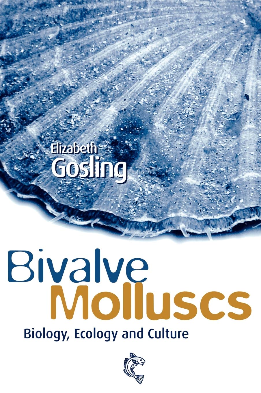 Bivalve Molluscs: Biology, Ecology And Culture,Used
