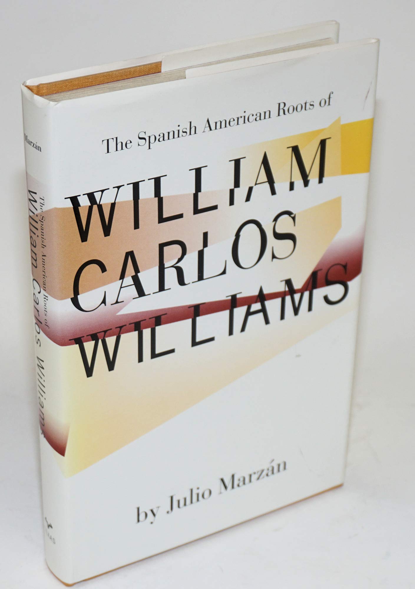 The Spanish American Roots of William Carlos Williams,Used