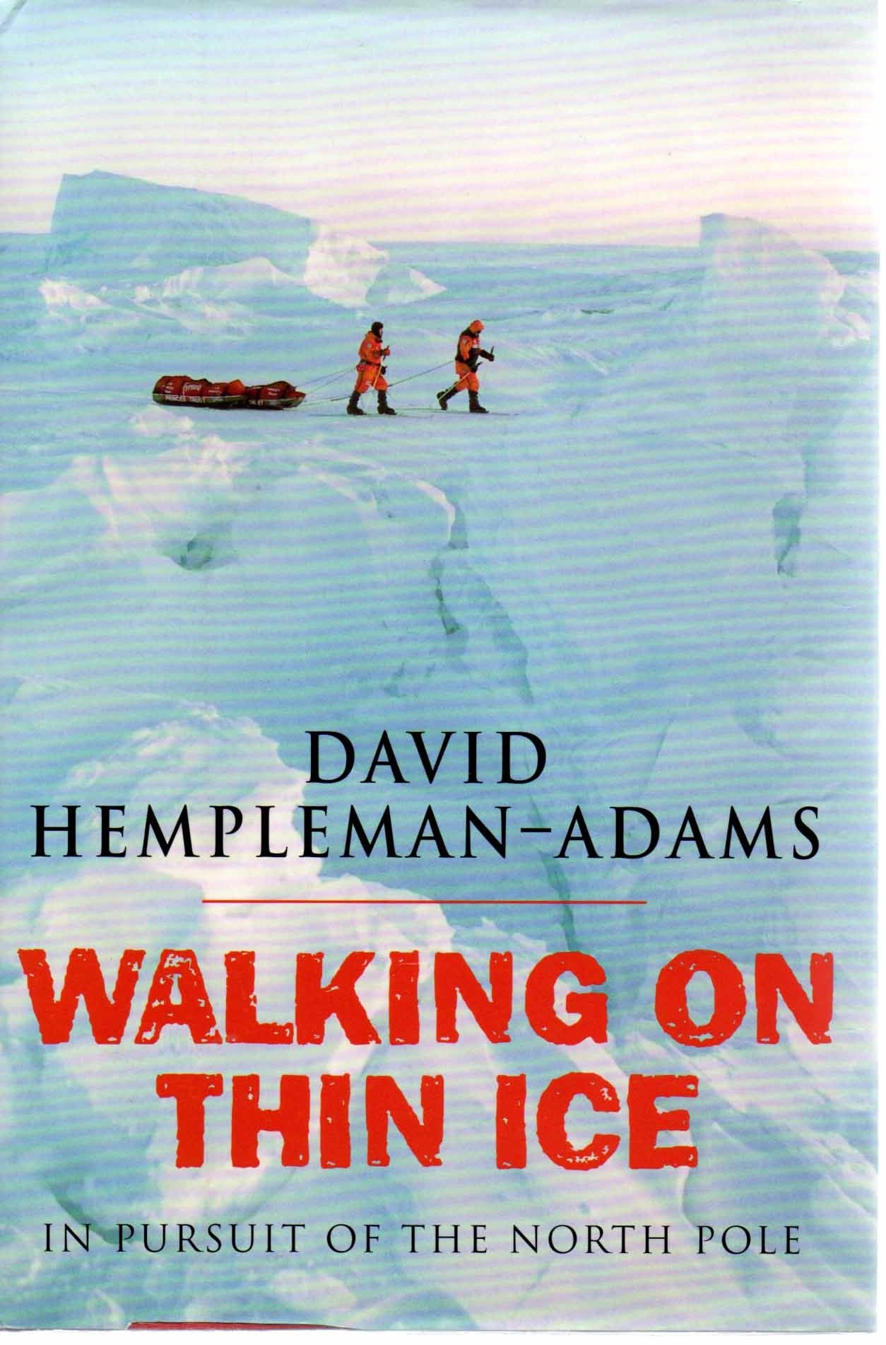 Walking on Thin Ice: In Pursuit of the North Pole,Used