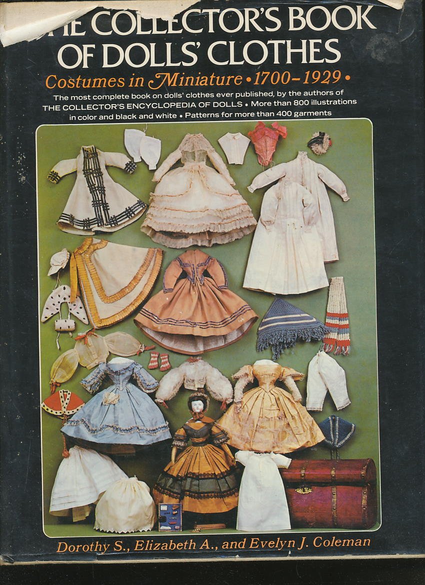 Collectors Book Of Dolls Clothes: Costumes In Miniature, 17001929,New