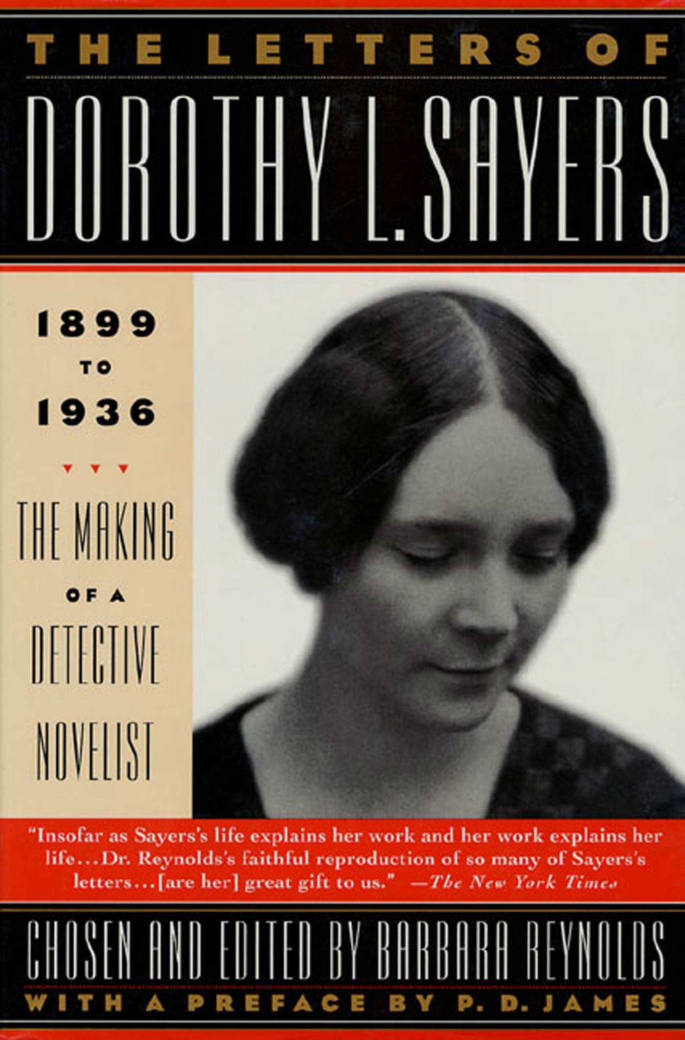 The Letters Of Dorothy L. Sayers: 18991936: The Making Of A Detective Novelist-new