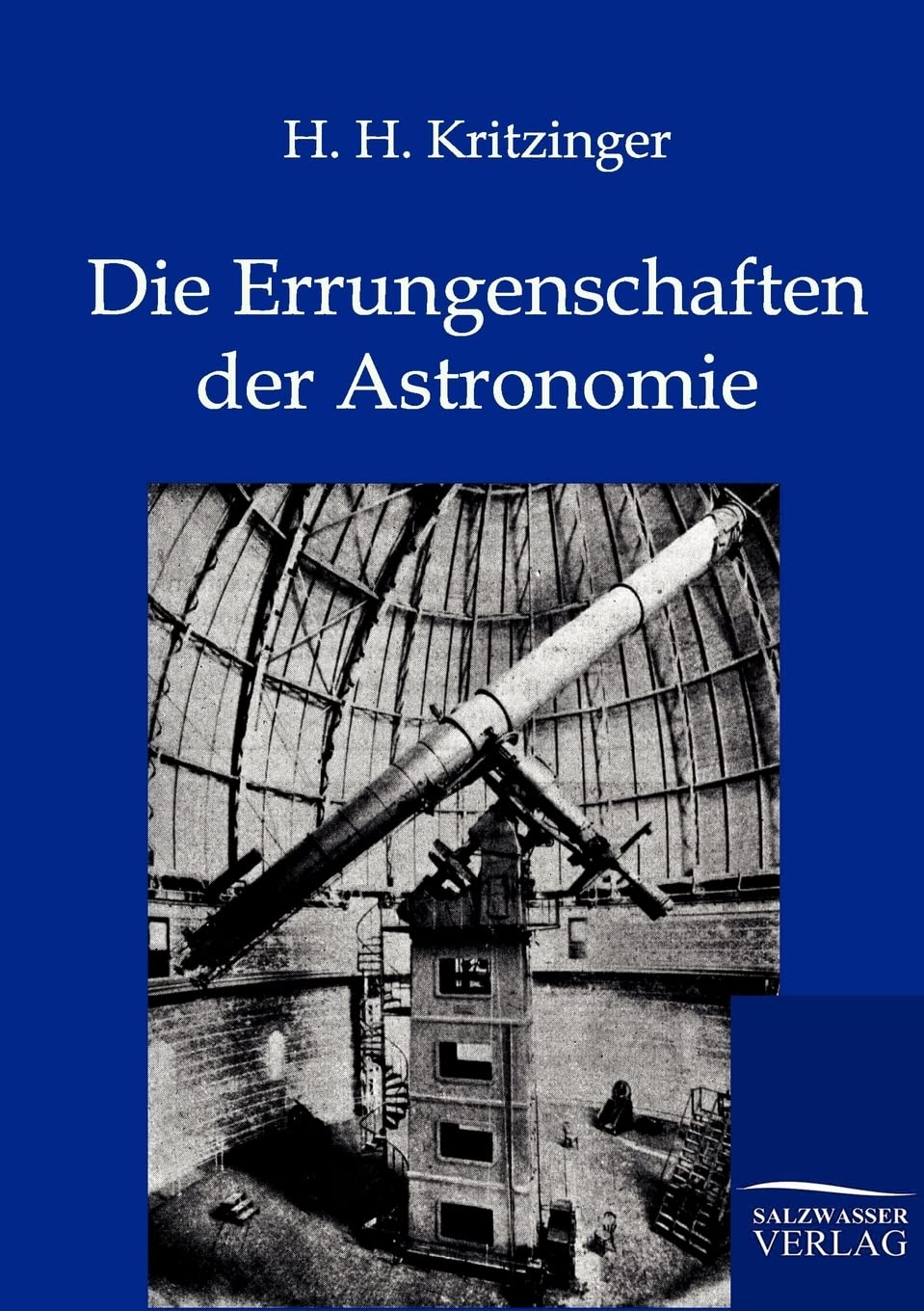 Die Errungenschaften Der Astronomie (German Edition),Used