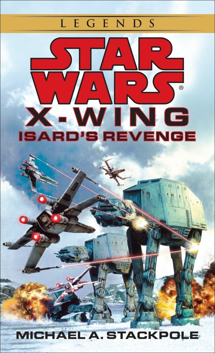 Isard'S Revenge (Star Wars, Xwing #8),Used