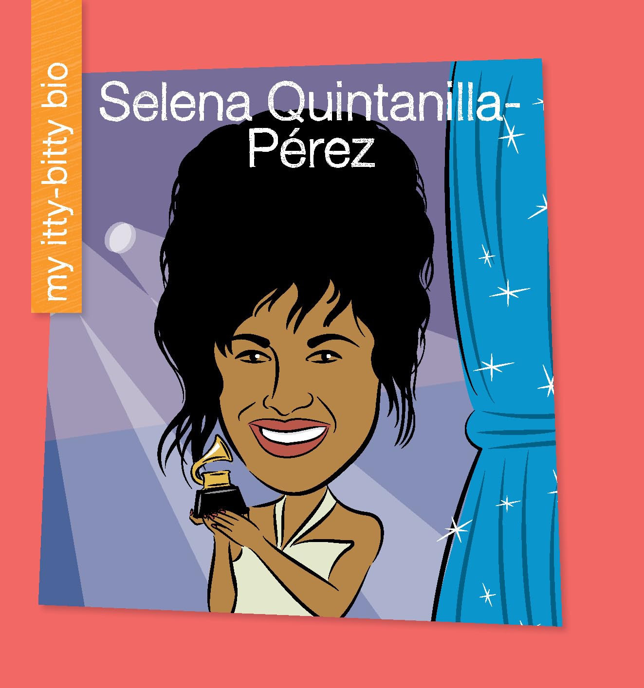 Selena QuintanillaPrez (My Early Library: My IttyBitty Bio),Used
