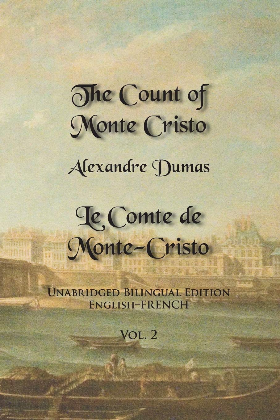 The Count of Monte Cristo: Unabridged Bilingual Edition, EnglishFrench, Vol. 2 (English and French Edition),Used