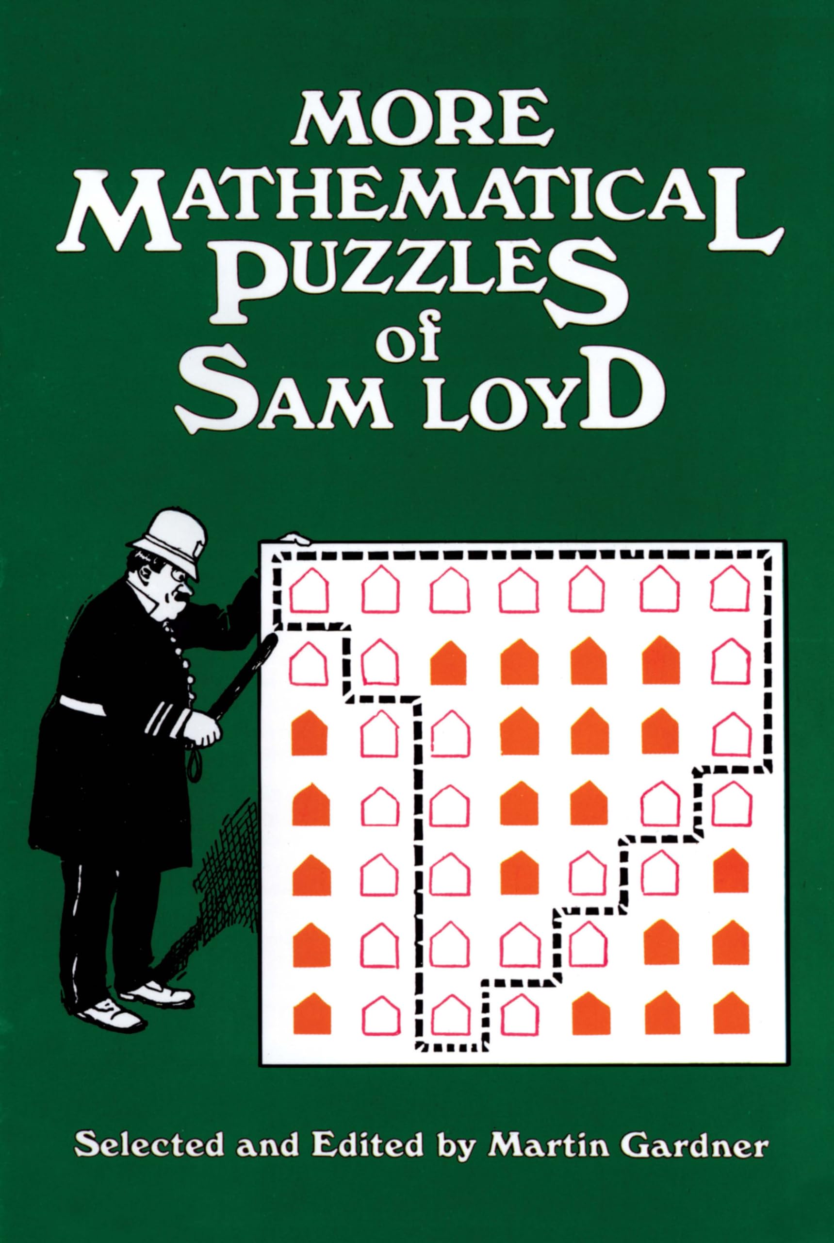 More Mathematical Puzzles Of Sam Loyd,New