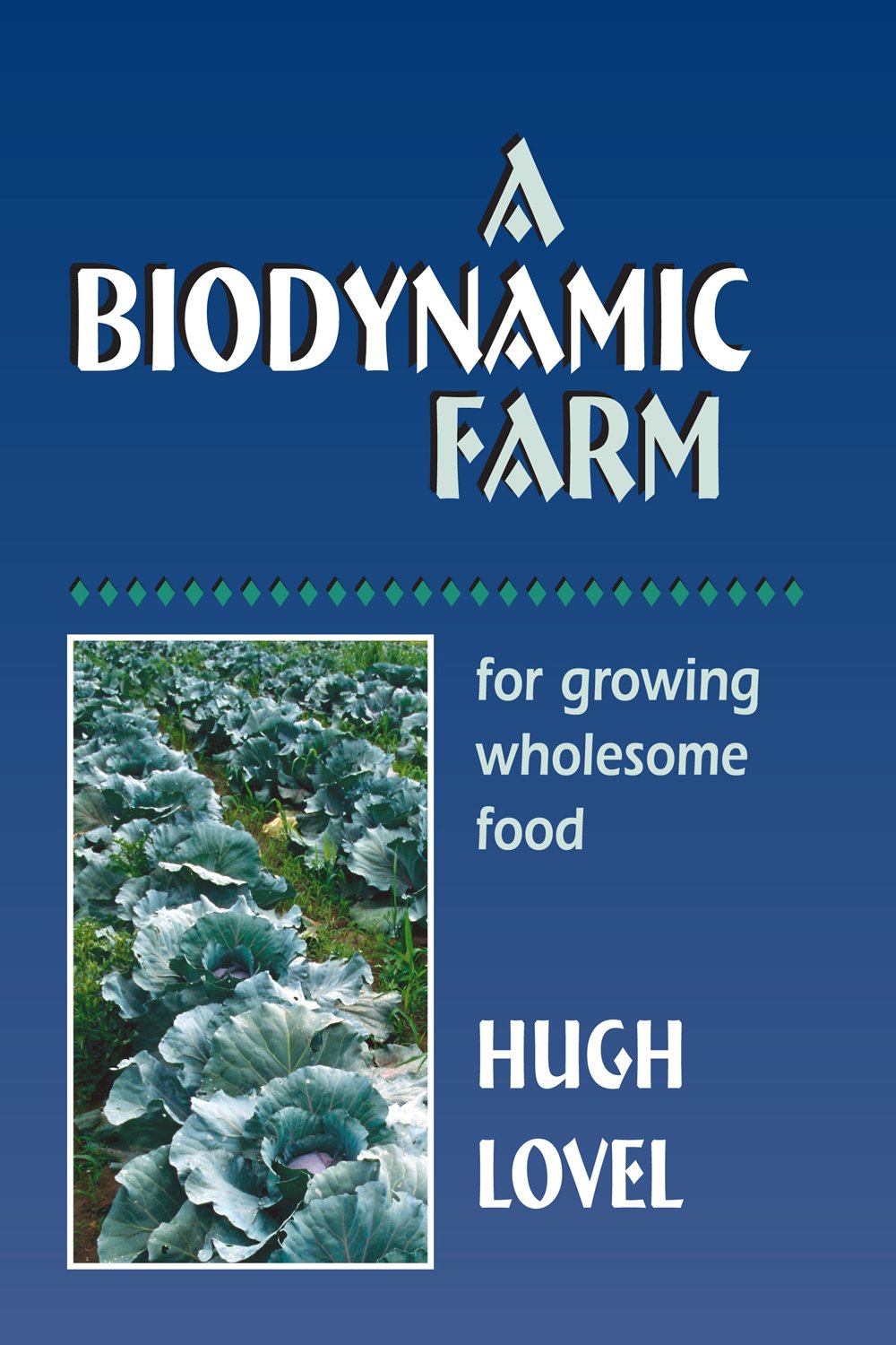 A Biodynamic Farm, For Growing Wholesome Food,Used