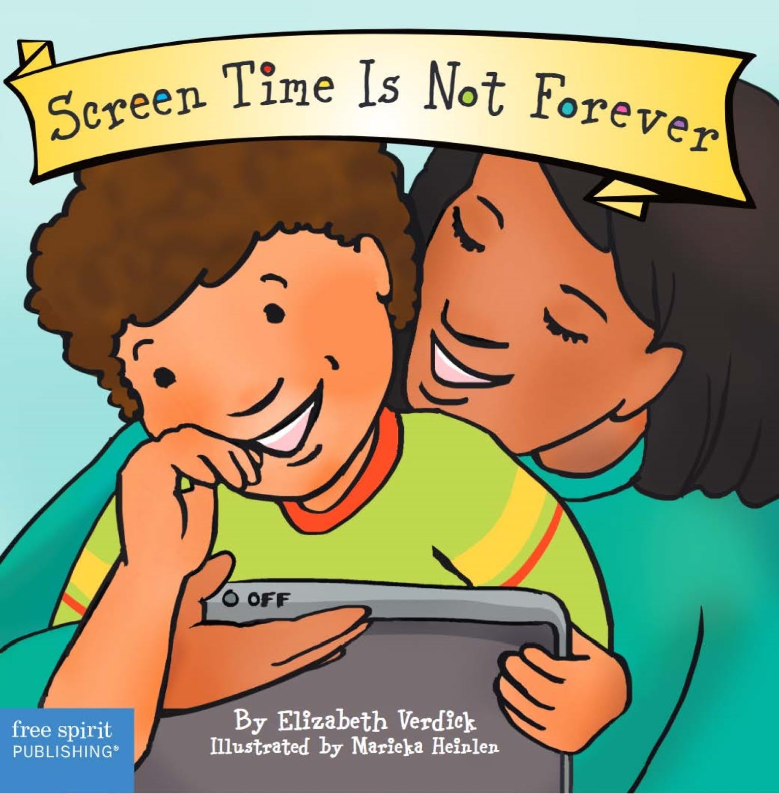Screen Time Is Not Forever Board Book (Best Behavior),New