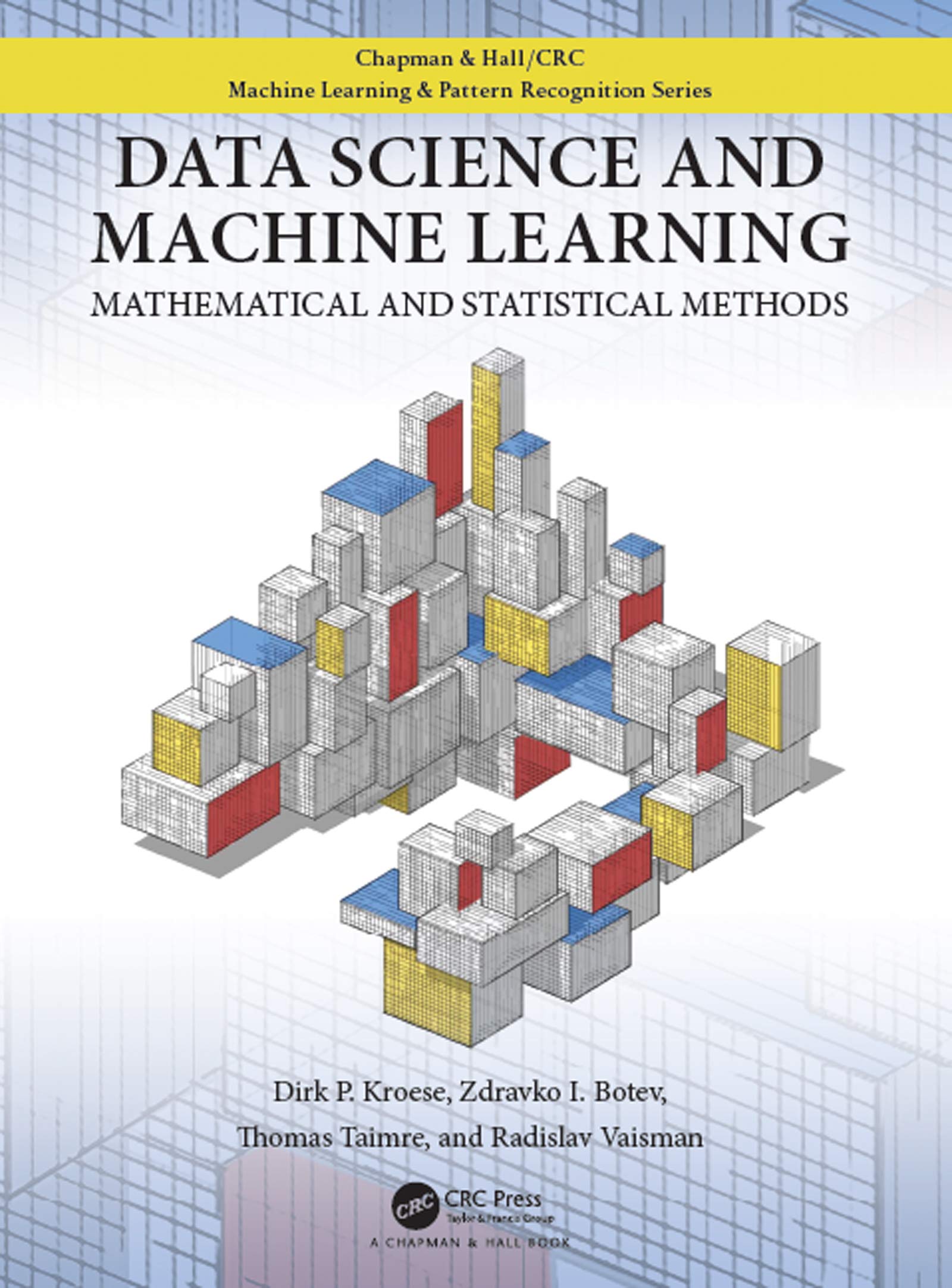 Data Science and Machine Learning: Mathematical and Statistical Methods (Chapman & Hall/CRC Machine Learning & Pattern Recogniti,Used