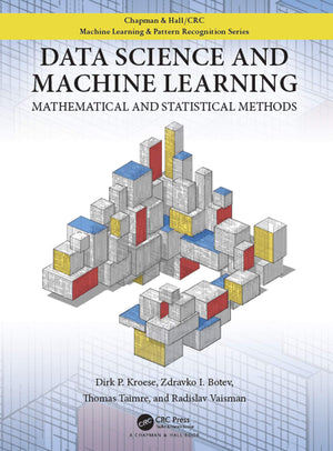 Data Science and Machine Learning: Mathematical and Statistical Methods (Chapman & Hall/CRC Machine Learning & Pattern Recogniti,Used