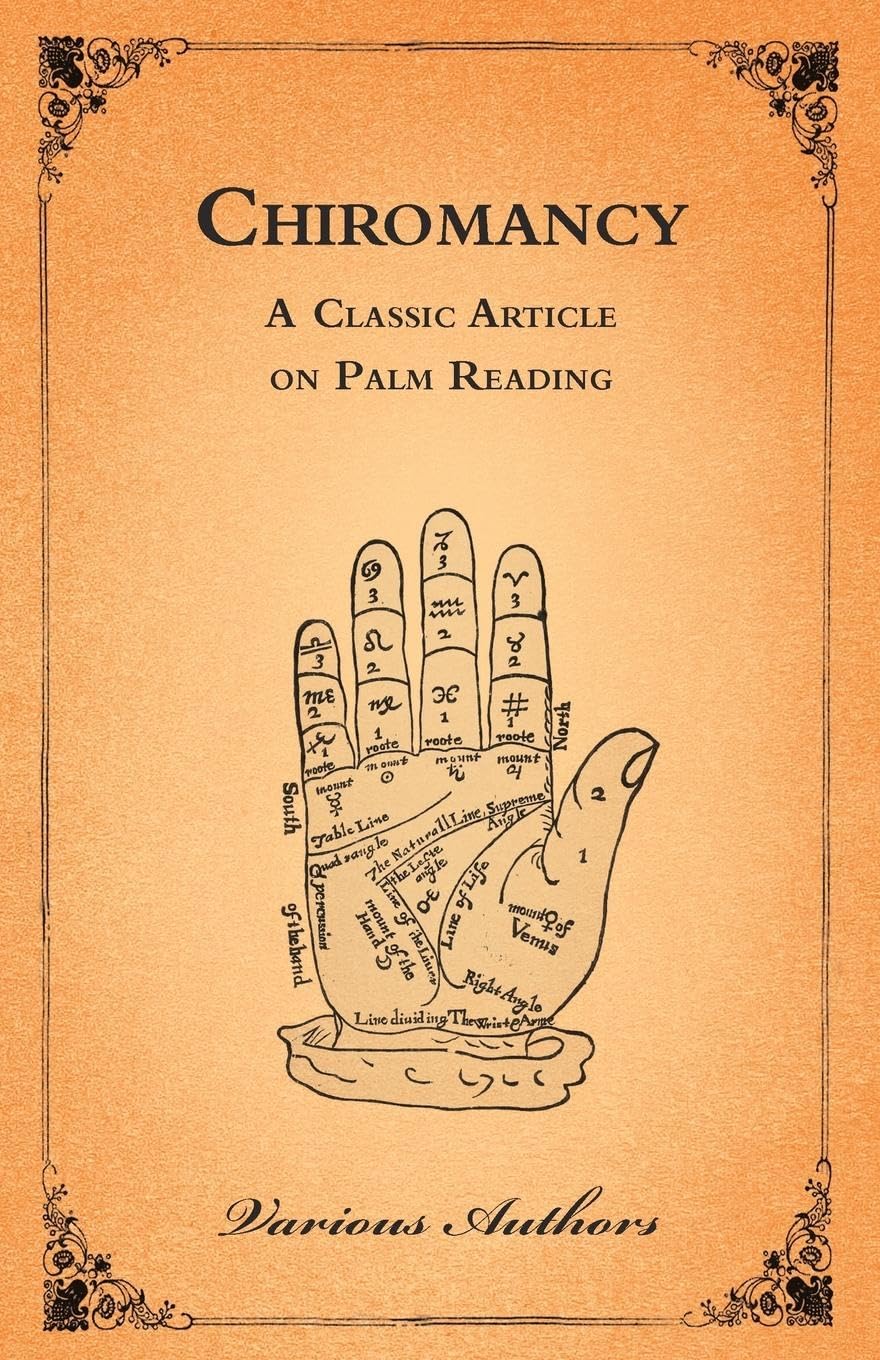 Chiromancy  A Classic Article On Palm Reading,Used