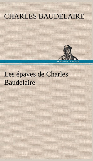 Les paves de Charles Baudelaire (French Edition),Used