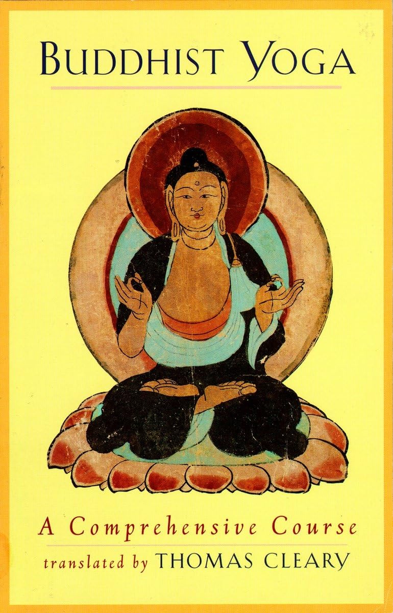 Buddhist Yoga: A Comprehensive Course,Used