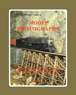 Model Railroading s Guide to Model Photography