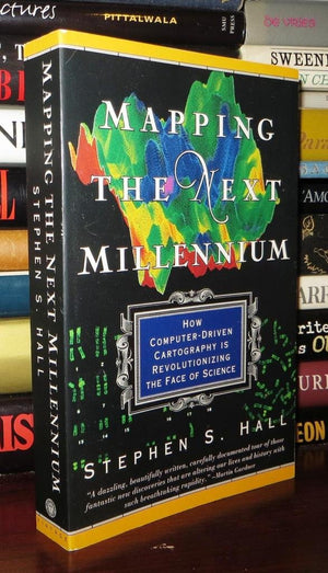 Mapping The Next Millennium: How Computerdriven Cartography Is Revolutionizing The Face Of Science,Used