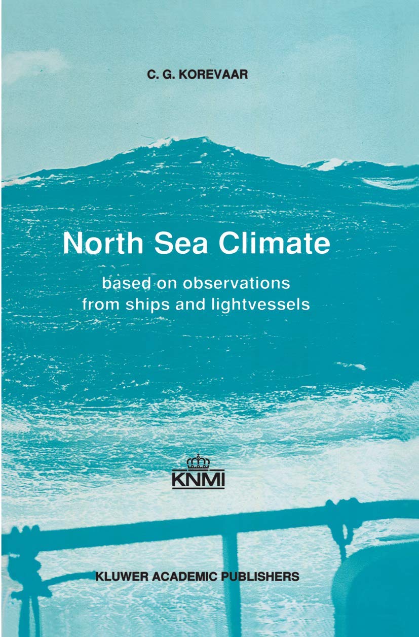 North Sea Climate: Based on observations from ships and lightvessels,Used