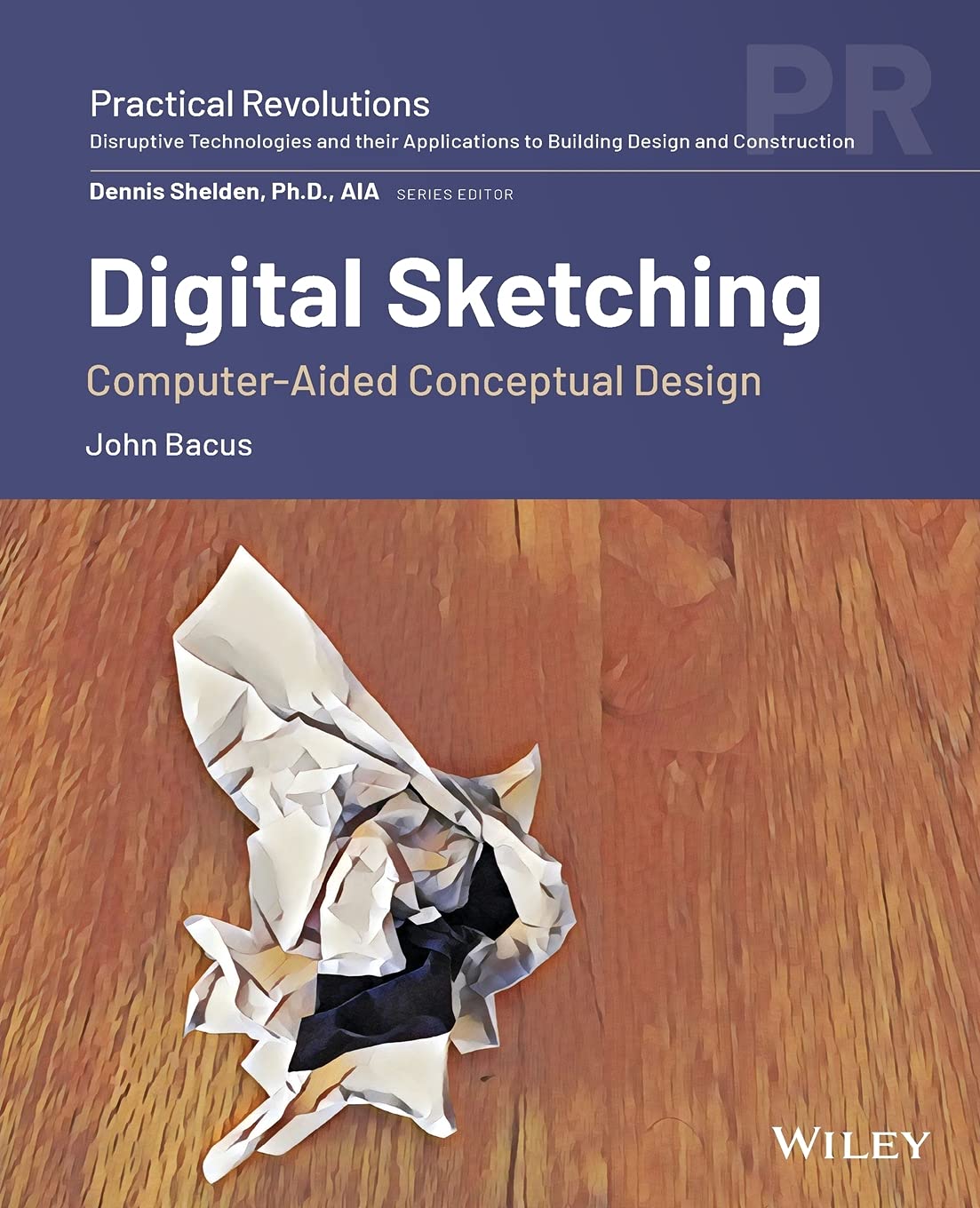 Digital Sketching: ComputerAided Conceptual Design (Practical Revolutions),Used