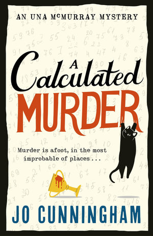 A Calculated Murder: A Charming Cosy Murder Mystery