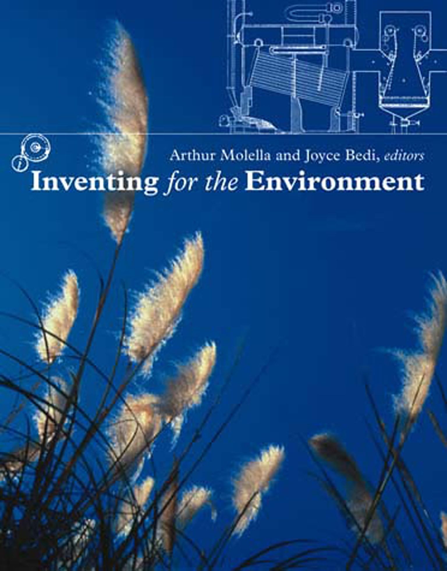 Inventing For The Environment (Lemelson Center Studies In Invention And Innovation Series)