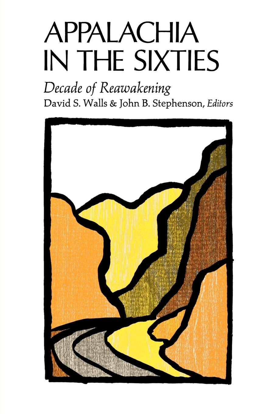 Appalachia In The Sixties: Decade Of Reawakening,Used