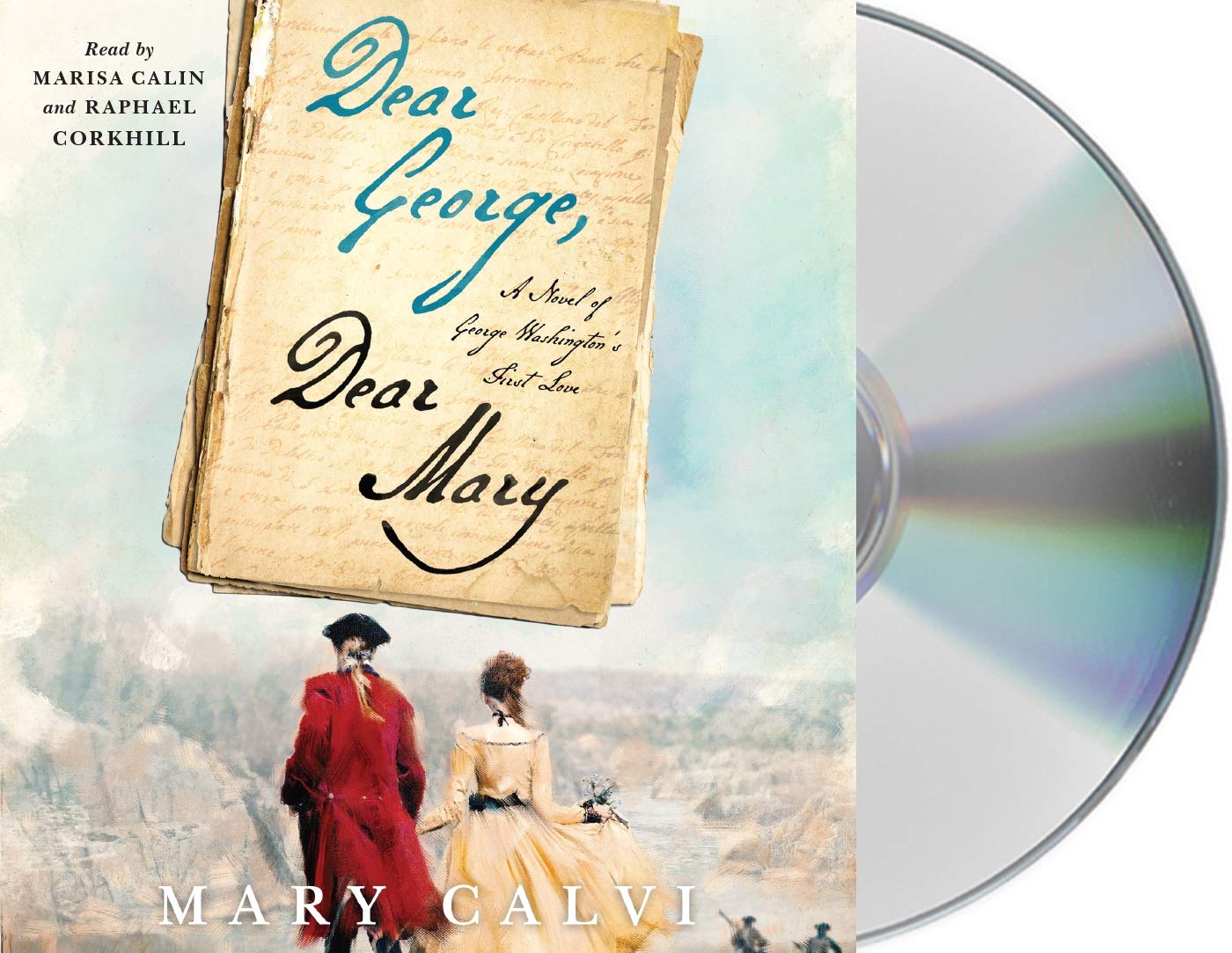 Dear George, Dear Mary: A Novel of George Washington's First Love,Used