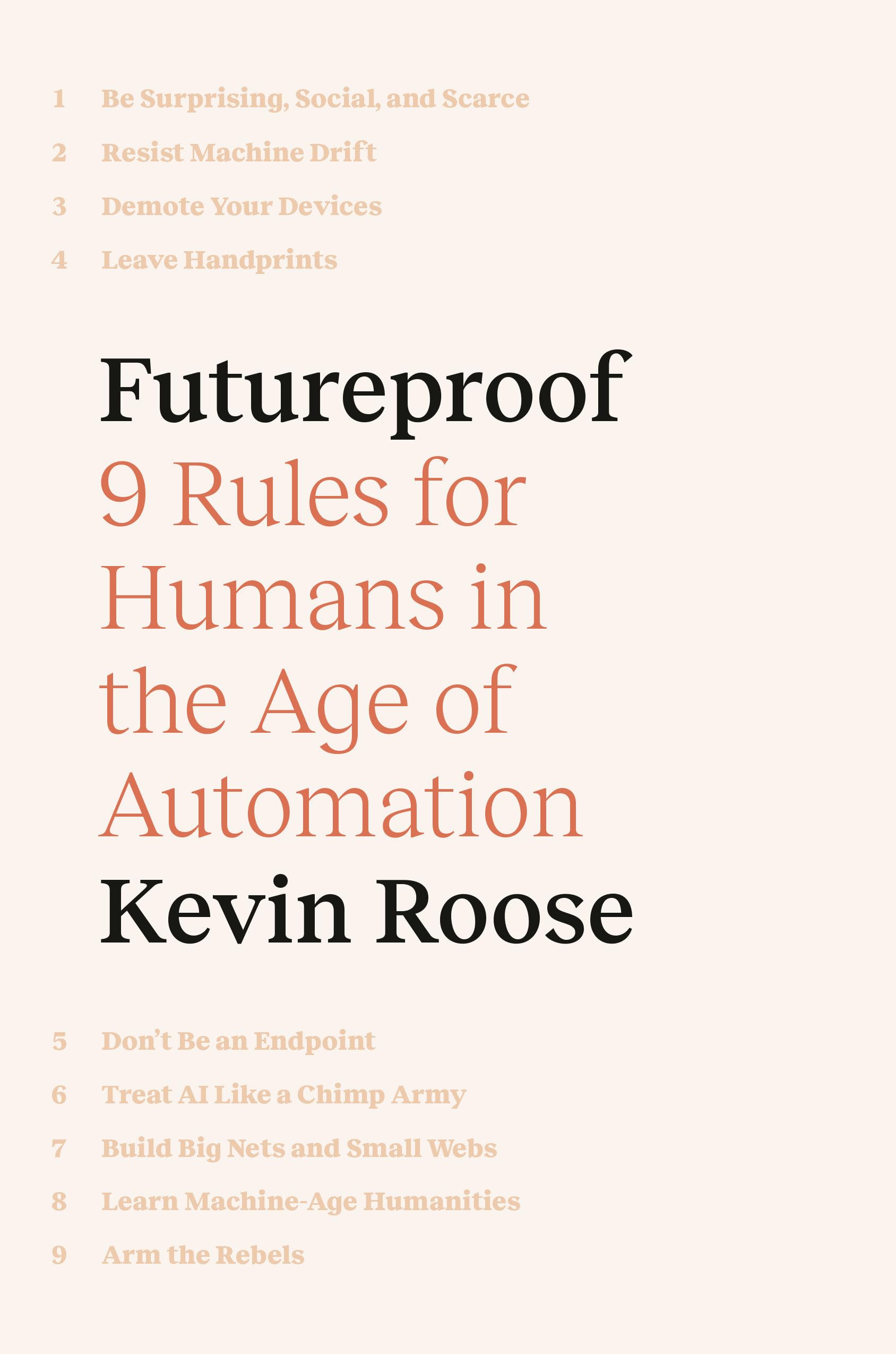 Futureproof: 9 Rules For Humans In The Age Of Automation-used