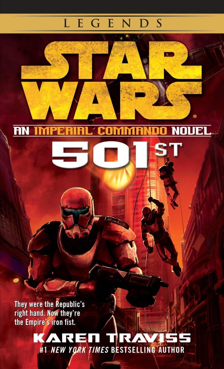 Star Wars: An Imperial Commando Novel, 501St (Star Wars: Imperial Commando  Legends)