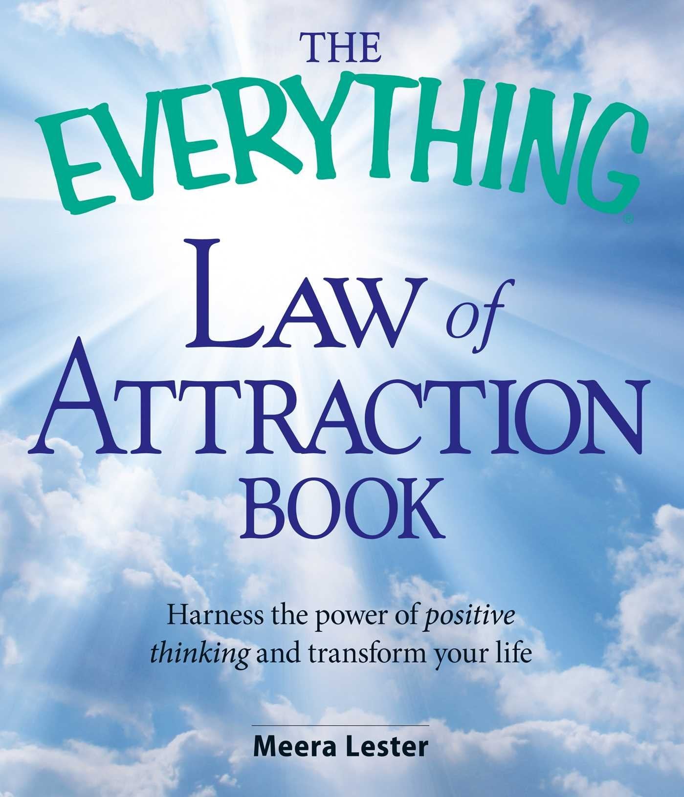 The Everything Law of Attraction Book: Harness the power of positive thinking and transform your life (Everything Series),Used