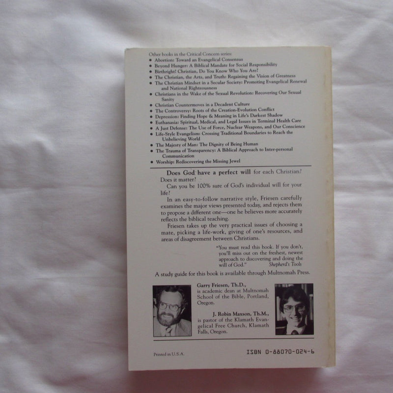 Decision Making and the Will of God: A Biblical Alternative to the Traditional View,Used