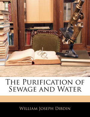 The Purification of Sewage and Water,Used