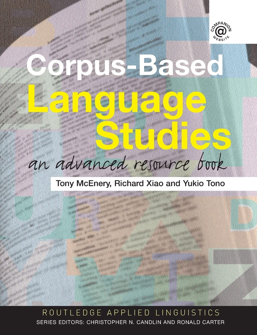 CorpusBased Language Studies: An Advanced Resource Book (Routledge Applied Linguistics),Used
