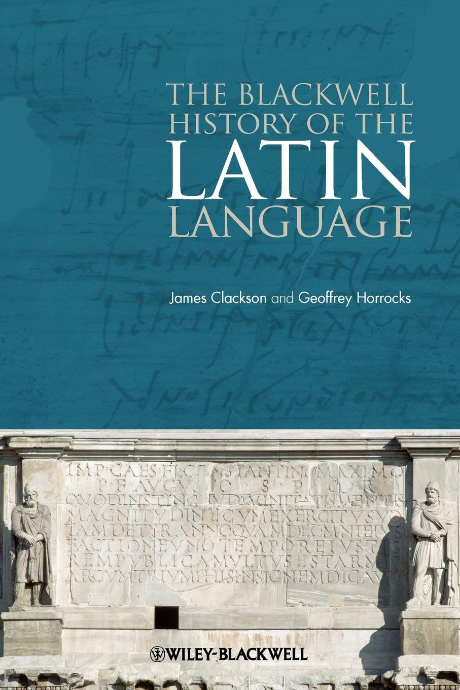 The Blackwell History of the Latin Language,Used